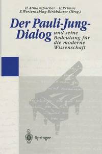 bokomslag Der Pauli-Jung-Dialog und seine Bedeutung fr die moderne Wissenschaft