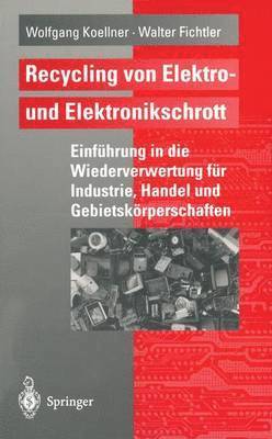 Recycling von Elektro- und Elektronikschrott 1