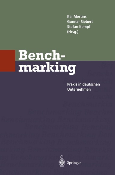 Kai Mertins, Gunnar E. Siebert, Stefan Kempf - Benchmarking, Häftad