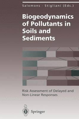 Wim Salomons, William M. Stigliani, William Stigliani - Biogeodynamics of Pollutants in Soils and Sediments, Häftad