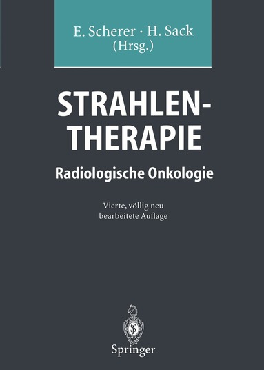 Eberhard Scherer, Horst Sack - Strahlentherapie, Häftad