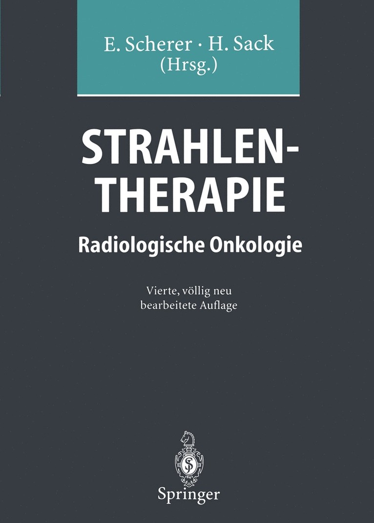 Eberhard Scherer, Horst Sack - Strahlentherapie, Häftad