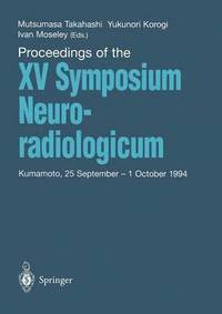 bokomslag Proceedings of the XV Symposium Neuroradiologicum