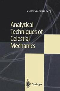 bokomslag Analytical Techniques of Celestial Mechanics