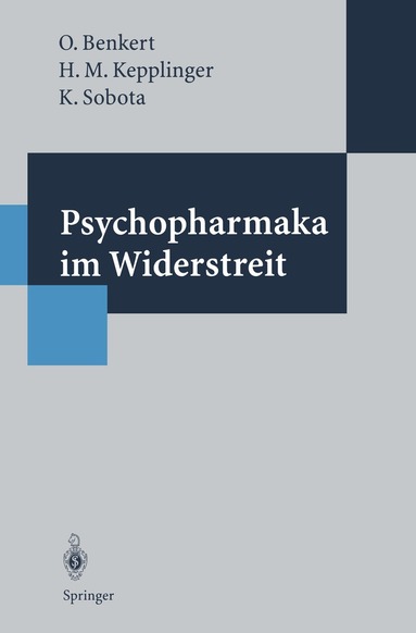 Otto Benkert, Hans M. Keplinger, Katharina Sobota - Psychopharmaka im Widerstreit, Häftad