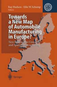 bokomslag Towards a New Map of Automobile Manufacturing in Europe?