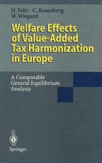 bokomslag Welfare Effects of Value-Added Tax Harmonization in Europe