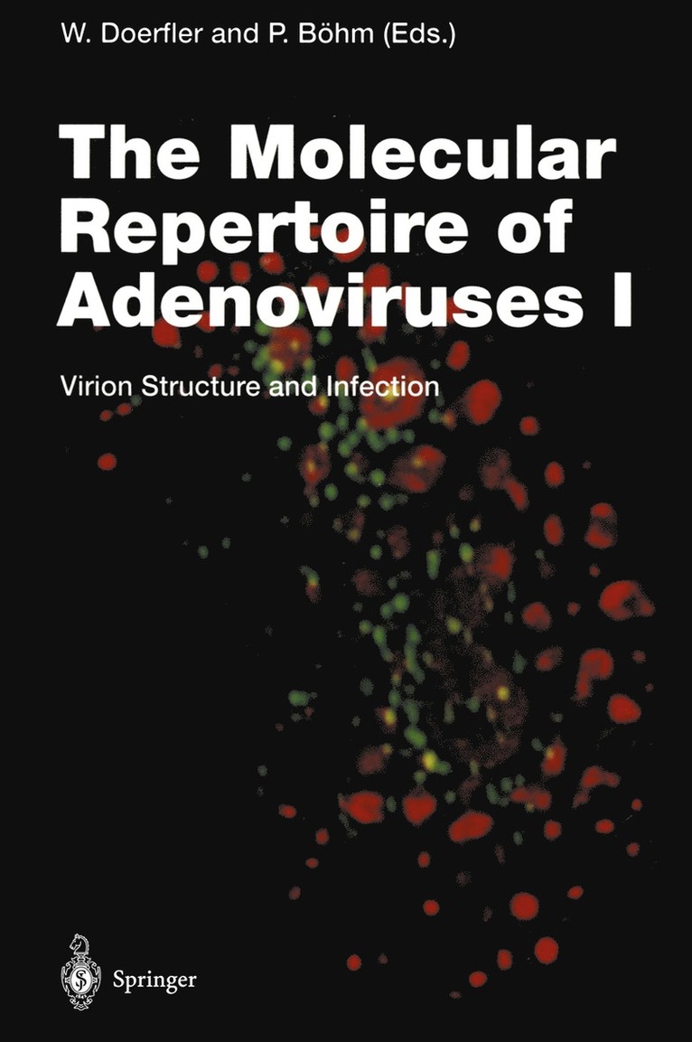 Walter Doerfler, Petra Böhm - Molecular Repertoire of Adenoviruses I, Häftad