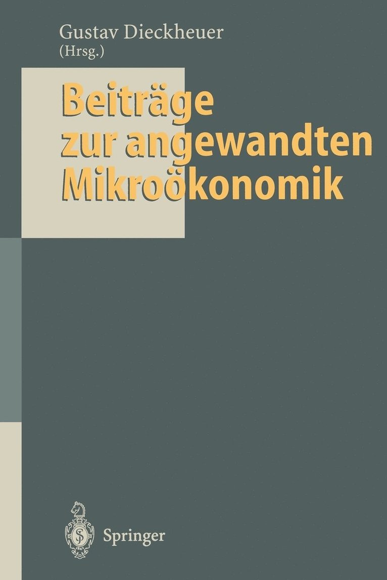 Gustav Dieckheuer - Beiträge zur angewandten Mikroökonomik, Häftad