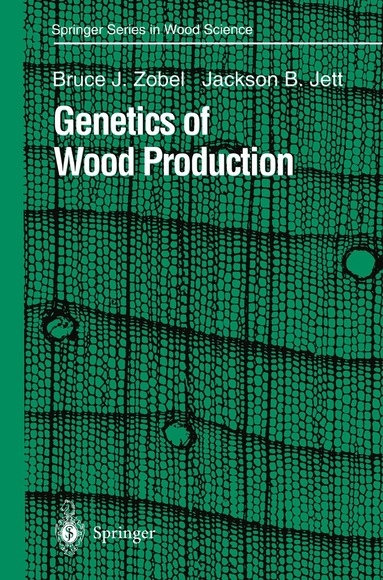Bruce J. Zobel, Jackson B. Jett - Genetics of Wood Production, Häftad