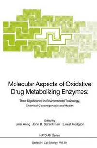 bokomslag Molecular Aspects of Oxidative Drug Metabolizing Enzymes