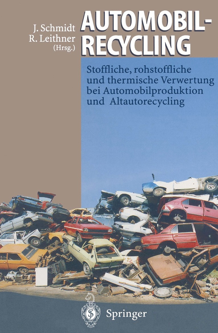 Joachim Schmidt, Reinhard Leithner - Automobilrecycling, Häftad