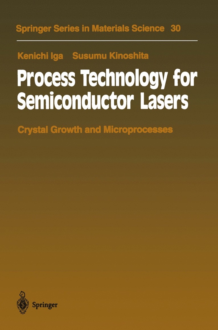 Kenichi Iga, Susumu Kinoshita - Process Technology for Semiconductor Lasers, Häftad