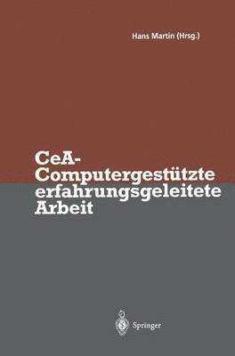 bokomslag CeA  Computergesttzte erfahrungsgeleitete Arbeit