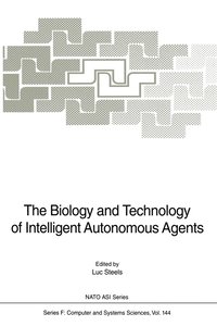 bokomslag The Biology and Technology of Intelligent Autonomous Agents