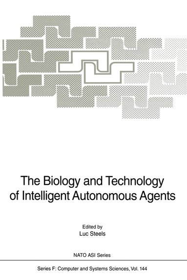 bokomslag The Biology and Technology of Intelligent Autonomous Agents