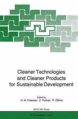 Cleaner Technologies and Cleaner Products for Sustainable Development 1
