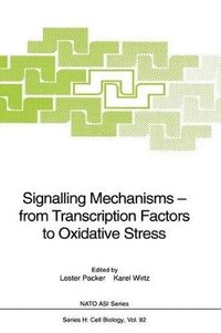 bokomslag Signalling Mechanisms  from Transcription Factors to Oxidative Stress