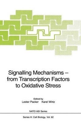bokomslag Signalling Mechanisms - from Transcription Factors to Oxidative Stress