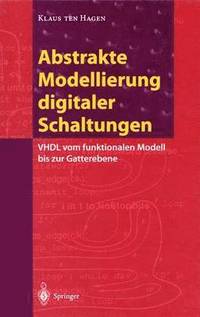 bokomslag Abstrakte Modellierung digitaler Schaltungen