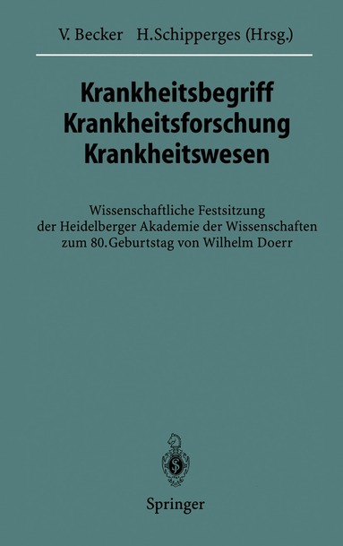 Volker Becker, Heinrich Schipperges - Krankheitsbegriff Krankheitsforschung Krankheitswesen, Häftad
