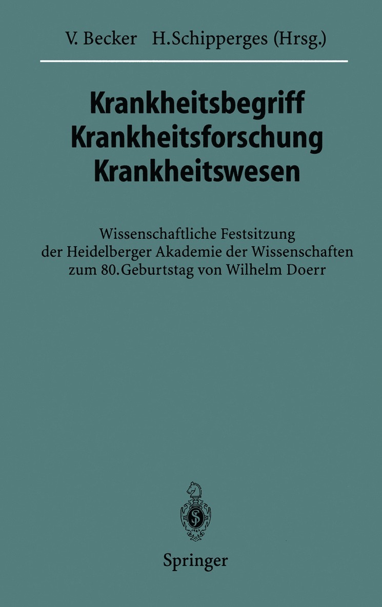 Volker Becker, Heinrich Schipperges - Krankheitsbegriff Krankheitsforschung Krankheitswesen, Häftad