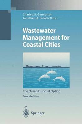 Wastewater Management for Coastal Cities 1