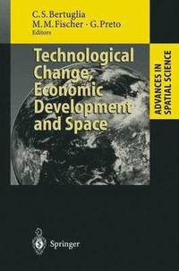 bokomslag Technological Change, Economic Development and Space