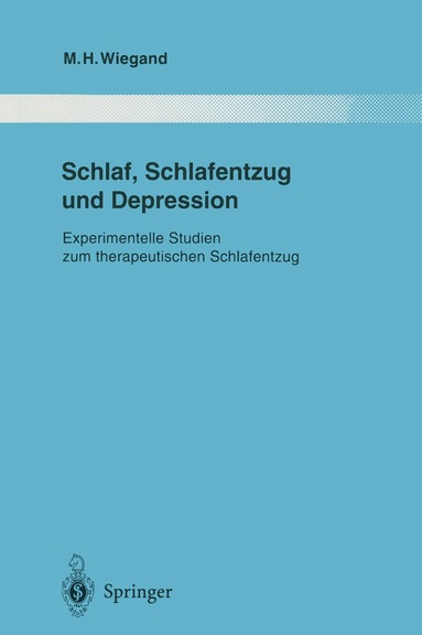 Michael H. Wiegand - Schlaf, Schlafentzug und Depression, Häftad