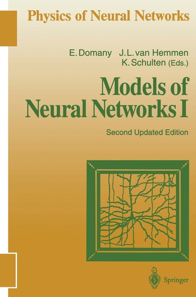 Eytan Domany, J.Leo van Hemmen, Klaus Schulten - Models of Neural Networks I, Häftad