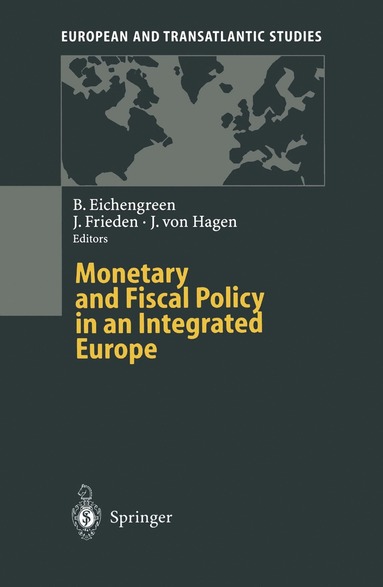 bokomslag Monetary and Fiscal Policy in an Integrated Europe