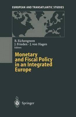 Monetary and Fiscal Policy in an Integrated Europe 1