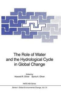 bokomslag The Role of Water and the Hydrological Cycle in Global Change