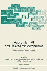 bokomslag Azospirillum VI and Related Microorganisms