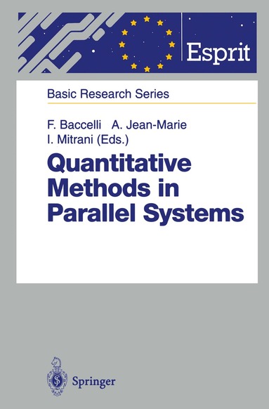 Francois Baccelli, Alain Jean-Marie, Isi Mitrani - Quantitative Methods in Parallel Systems, Häftad