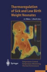 bokomslag Thermoregulation of Sick and Low Birth Weight Neonates