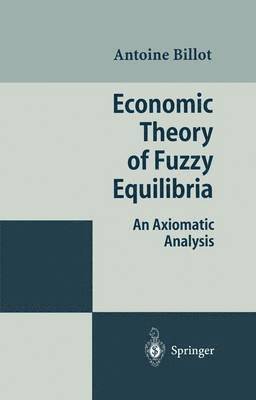 Economic Theory of Fuzzy Equilibria 1