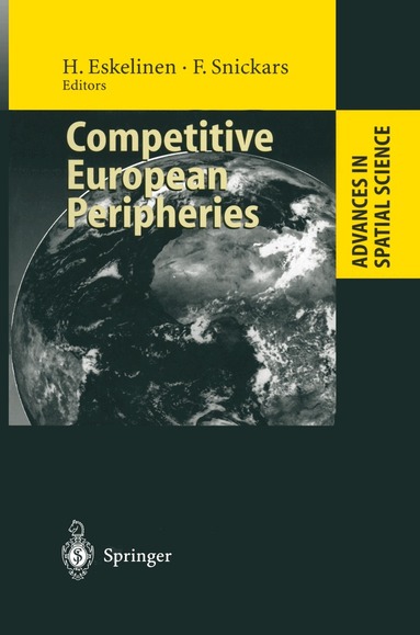 Heikki Eskelinen, Folke Snickars - Competitive European Peripheries, Häftad