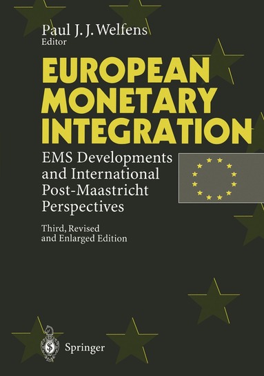 Paul J.J. Welfens, Paul J.J. Welfens - European Monetary Integration, Häftad