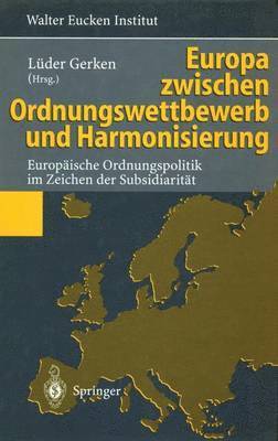 bokomslag Europa zwischen Ordnungswettbewerb und Harmonisierung