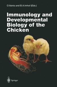 bokomslag Immunology and Developmental Biology of the Chicken