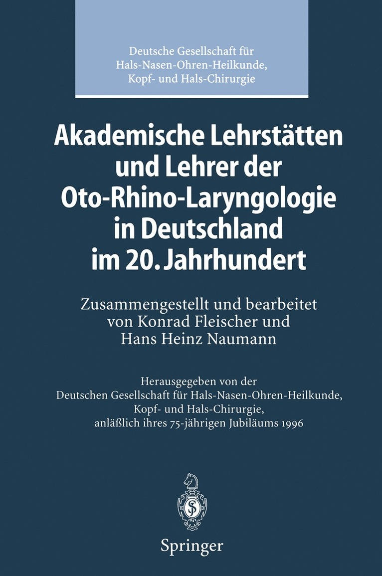 DGHNO, Deutsche Gesellschaft für Hals-Nasen-Ohren-Heilkunde,Kopf- und Hals-Chirurgie, Deutsche Gesellschaft fur Hals-Nasen-Ohren-Heilkunde,Kopf- und Hals-Chirurgie, Deutsche Gesellschaft Für Hals-Nasen-Ohr, Kopf- und Hals-Chirurgie Deutsche Gesellschaft für Hals-Nasen-Ohren-Heilkunde - Akademische Lehrstätten und Lehrer der Oto-Rhino-Laryngologie in Deutschland im 20. Jahrhundert, Häftad