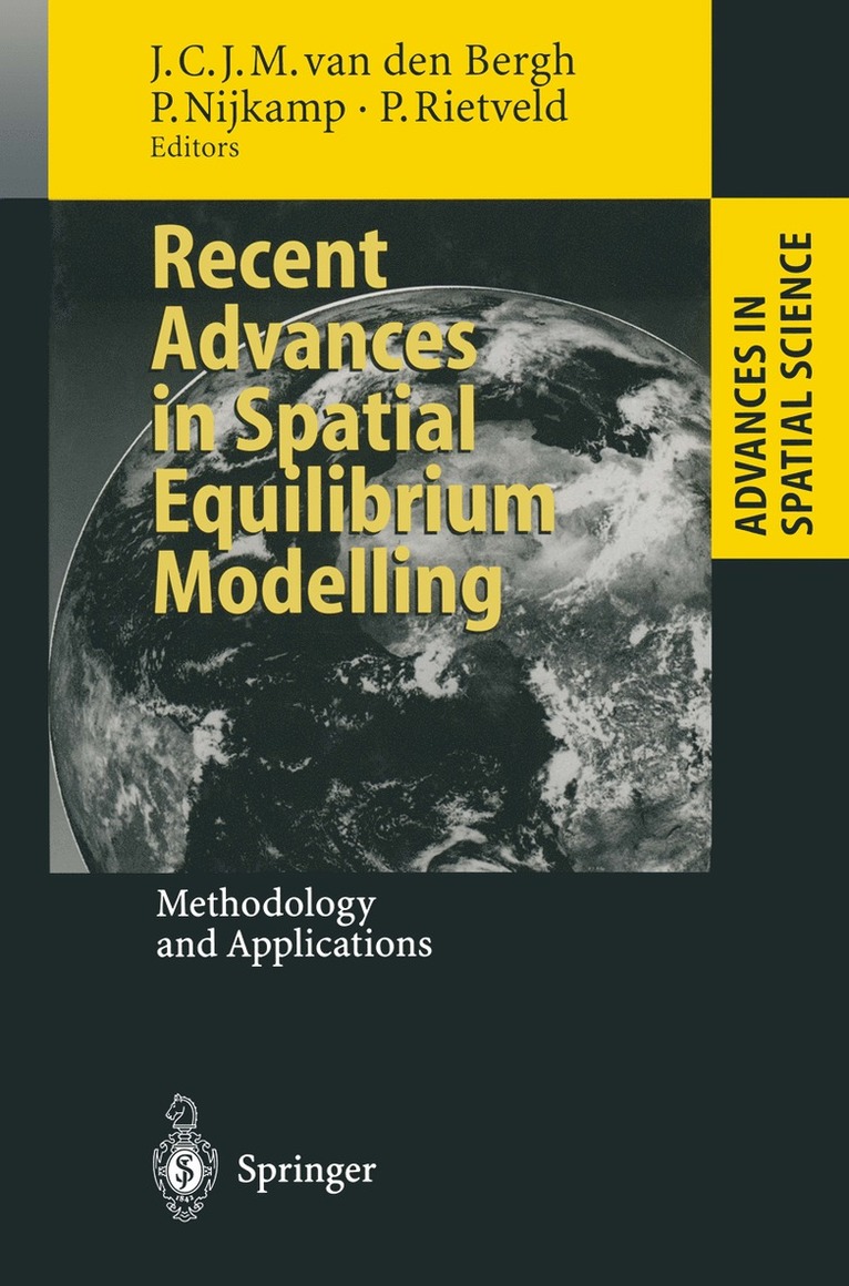 Jeroen C.J.M.van den Bergh, Peter Nijkamp, Piet Rietveld, Jeroen C. J. M. Van Den Bergh - Recent Advances in Spatial Equilibrium Modelling, Häftad