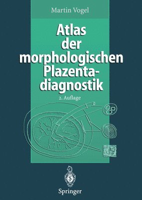 bokomslag Atlas der morphologischen Plazentadiagnostik