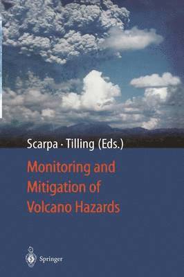 Monitoring and Mitigation of Volcano Hazards 1