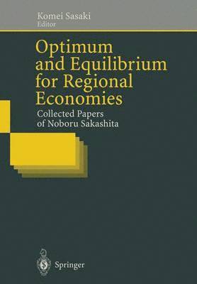 Optimum and Equilibrium for Regional Economies 1