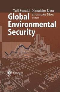 bokomslag Global Environmental Security