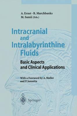 Intracranial and Intralabyrinthine Fluids 1