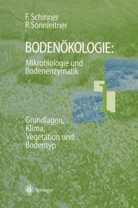 bokomslag Bodenkologie: Mikrobiologie und Bodenenzymatik Band I