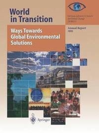 bokomslag World in Transition: Ways Towards Global Environmental Solutions